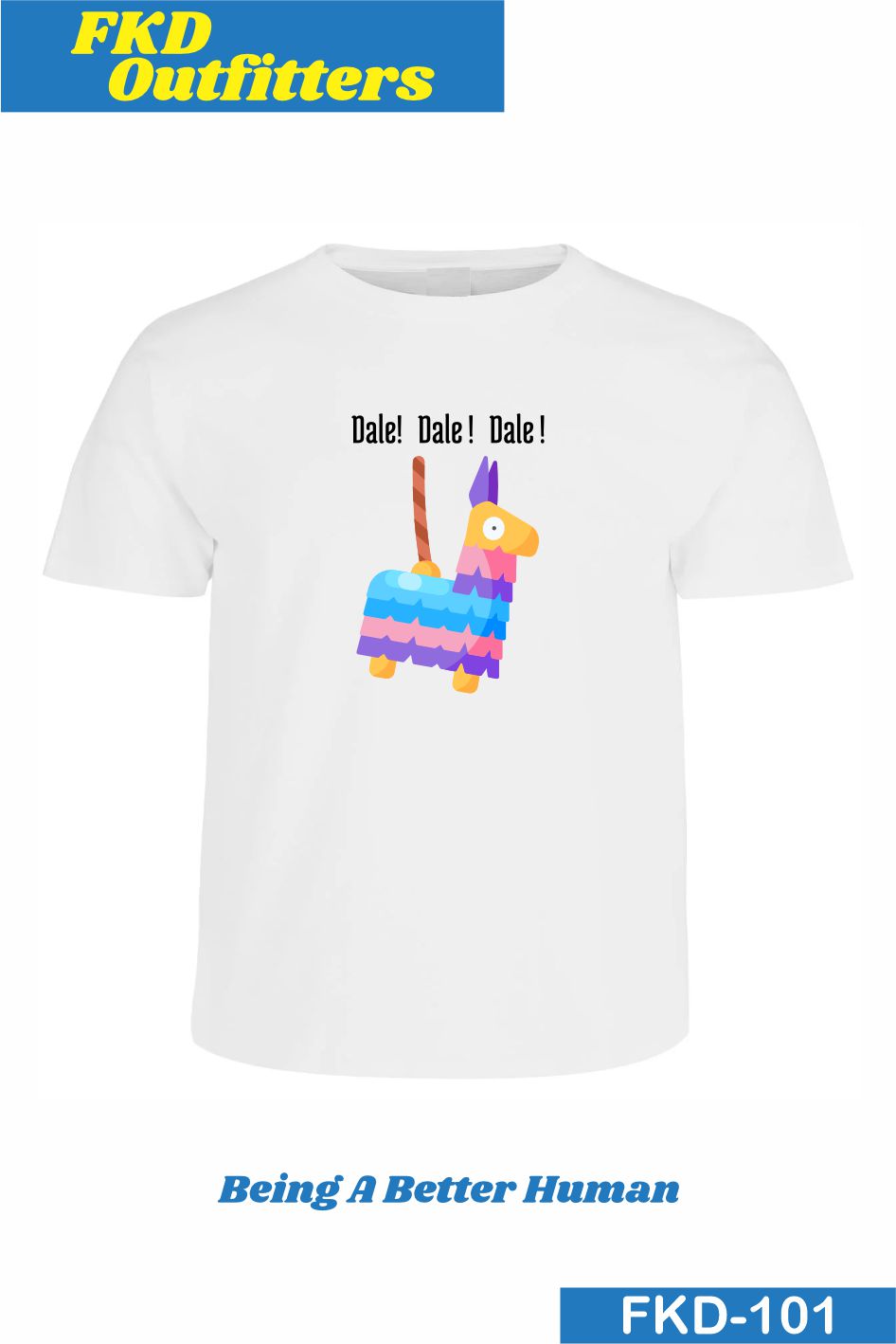 Dale! Dale! Dale! Shirt