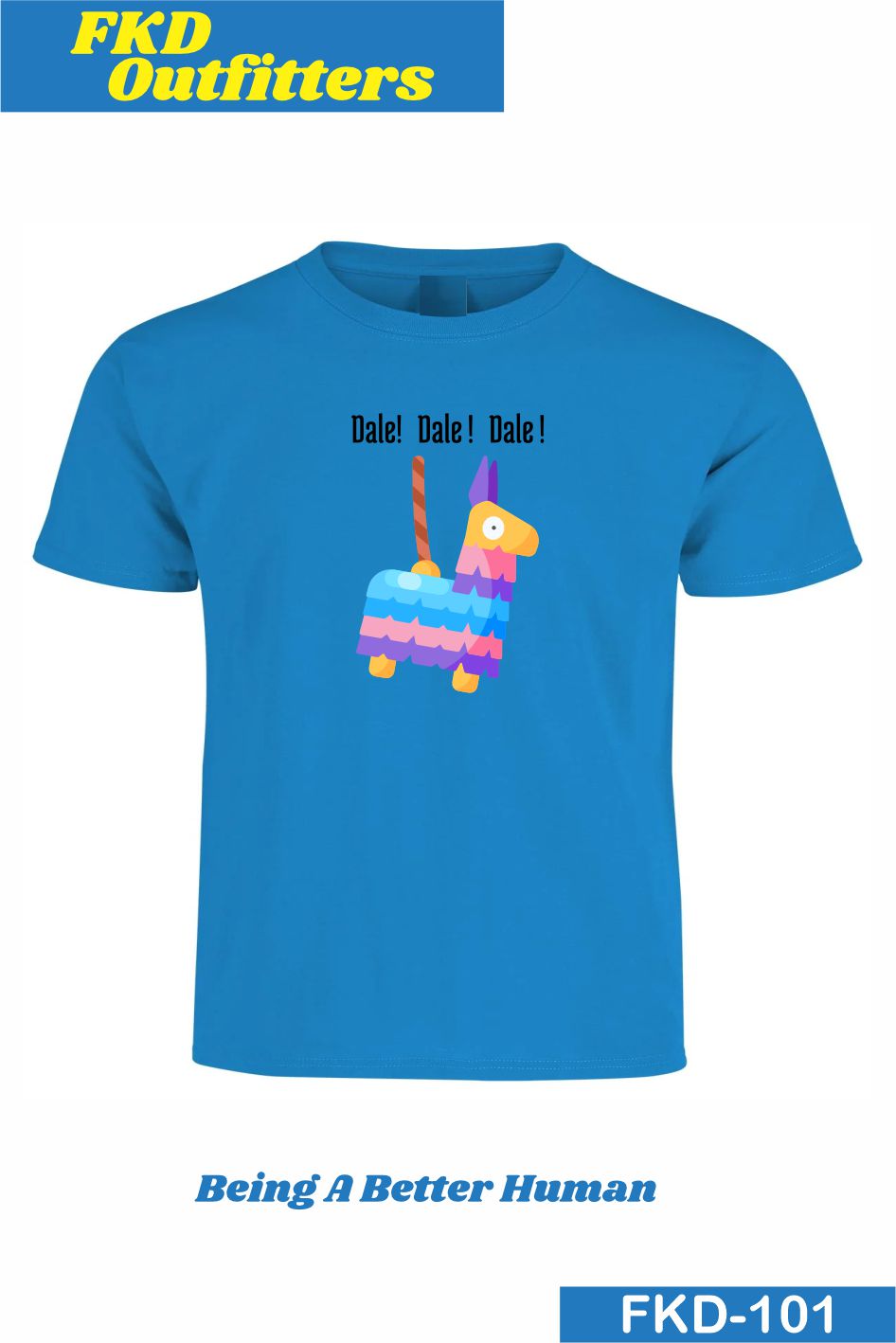 Dale! Dale! Dale! Shirt